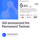 SUI announced the Permanent Testnet
