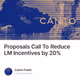 Proposals Call To Reduce LM Incentives by 20%