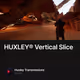 HUXLEY® Vertical Slice