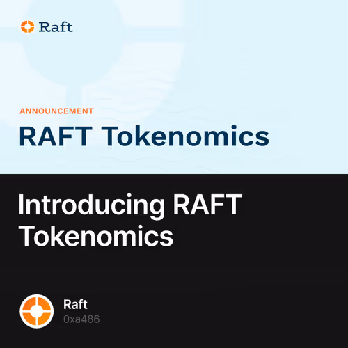 Introducing RAFT Tokenomics