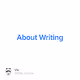 About Writing