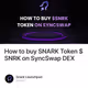How to buy SNARK Token $SNRK on SyncSwap DEX