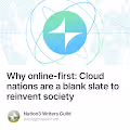 Why online-first: Cloud nations are a blank slate to reinvent society