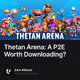Thetan Arena: A P2E Worth Downloading?