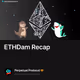 ETHDam Recap