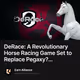 DeRace: A Revolutionary Horse Racing Game Set to Replace Pegaxy?…