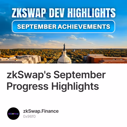 zkSwap's September Progress Highlights