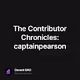 The Contributor Chronicles: captainpearson