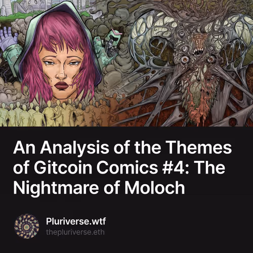 An Analysis of the Themes of Gitcoin Comics #4: The Nightmare of Moloch