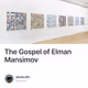 The Gospel of Elman Mansimov