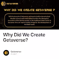 Why Did We Create Getaverse?