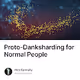 Proto-Danksharding for Normal People