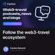 Follow the web3-travel ecosystem