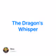 The Dragon's Whisper