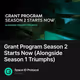 Grant Program Season 2 Starts Now (Alongside Season 1 Triumphs)