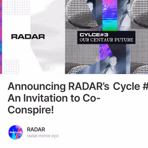 Announcing RADAR’s Cycle #3: An Invitation to Co-Conspire!