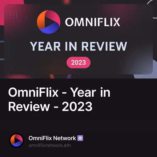 OmniFlix - Year in Review - 2023