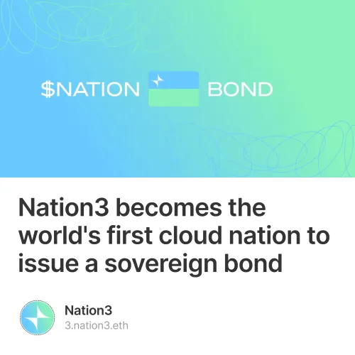Nation3 becomes the worlds first cloud nation to issue a sovereign bond