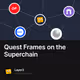 Quest Frames on the Superchain