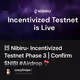 ䷐ Nibiru- Incentivized Testnet Phase 3 | Confirm $NIBI #Airdrop 🪂