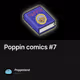 Poppin comics #7
