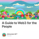 A Guide to Web3 for the People