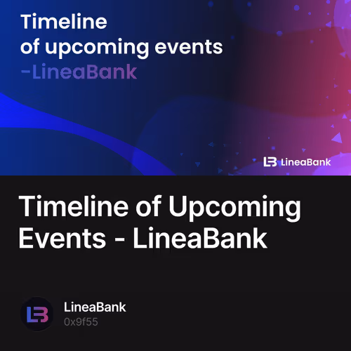 Timeline of Upcoming Events - LineaBank