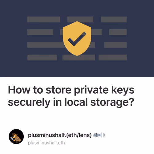 How to store private keys securely in local storage?