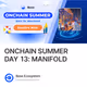 ONCHAIN SUMMER DAY 13: MANIFOLD