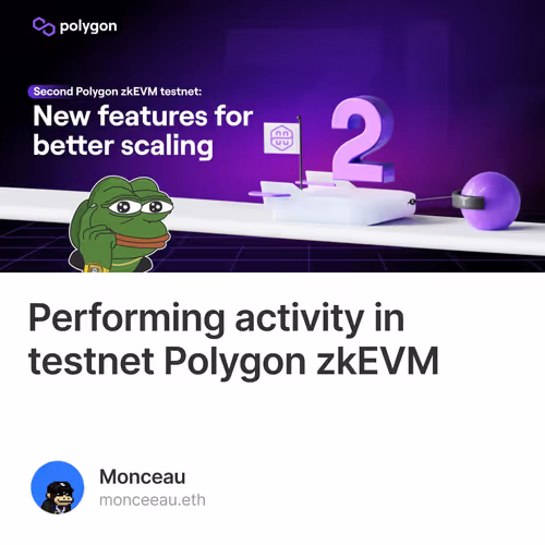 Performing activity in testnet Polygon zkEVM