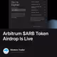 Arbitrum $ARB Token Airdrop Is Live