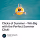 Clicks of Summer - Win Big with the Perfect Summer Click!