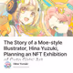 The Story of a Moe-style Illustrator, Hina Yuzuki, Planning an NFT Exhibition of Cute Girl