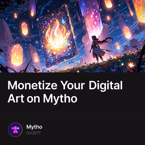 Monetize Your Digital Art on Mytho