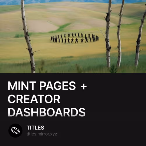 MINT PAGES + CREATOR DASHBOARDS