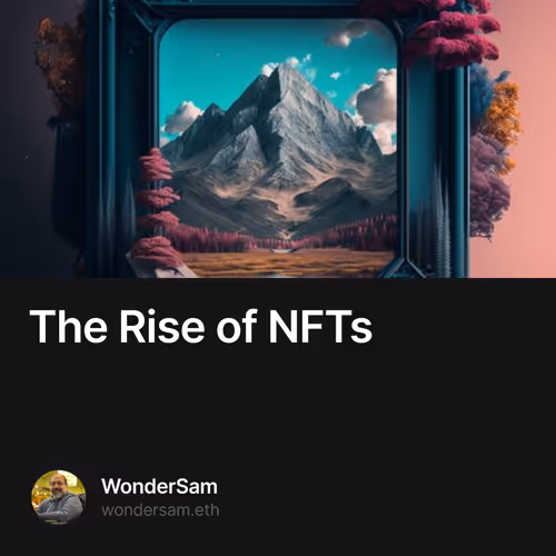 The Rise of NFTs