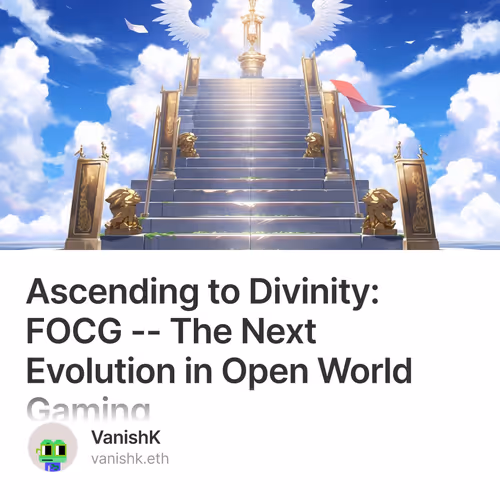 Ascending to Divinity: FOCG -- The Next Evolution in Open World Gaming