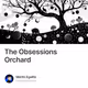 The Obsessions Orchard