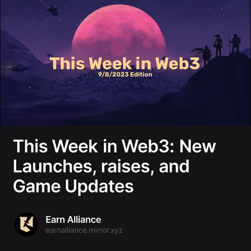 This Week in Web3: New Launches, raises, and Game Updates