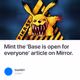 Mint the 'Base is open for everyone' article on Mirror.