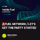 🚨FUEL NETWORK / LET'S GET THE PARTY STARTED