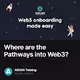 Where are the Pathways into Web3