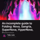 An incomplete guide to Folding: Nova, Sangria, SuperNova, HyperNova, Protostar