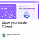Claim your Moxie Tokens