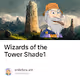 Wizards of the Tower Shade探险1