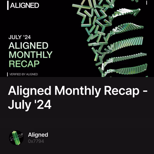 Aligned Monthly Recap - July '24