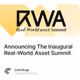 Announcing The Inaugural Real-World Asset Summit