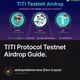 TITI Protocol Testnet Airdrop Guide.