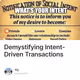Demystifying Intent-Driven Transactions