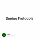 Seeing Protocols